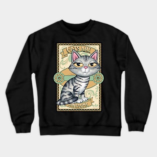 Cute Gray Tabby Kitty Cat on Cats are Awesome Crewneck Sweatshirt